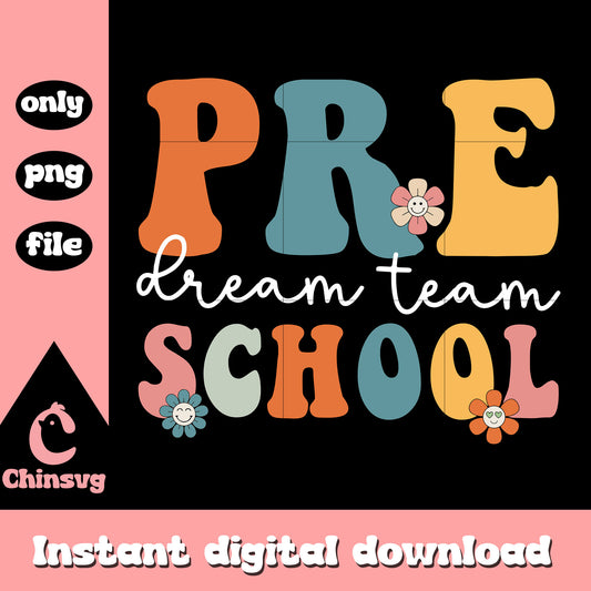 Pre school dream team design png, school days png, school png