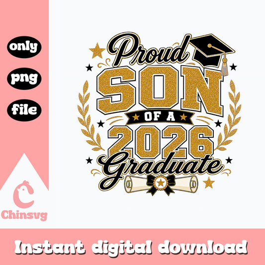 Proud Son Of A 2026 Graduate PNG, Graduation 2026 PNG, Senior PNG