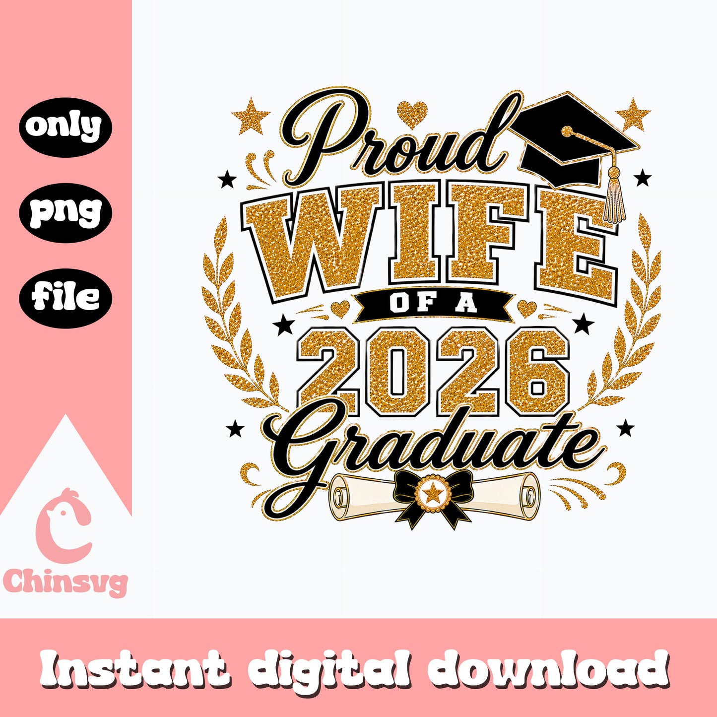 Proud Wife Of A 2026 Graduate PNG, Graduation PNG, Senior 2026 PNG