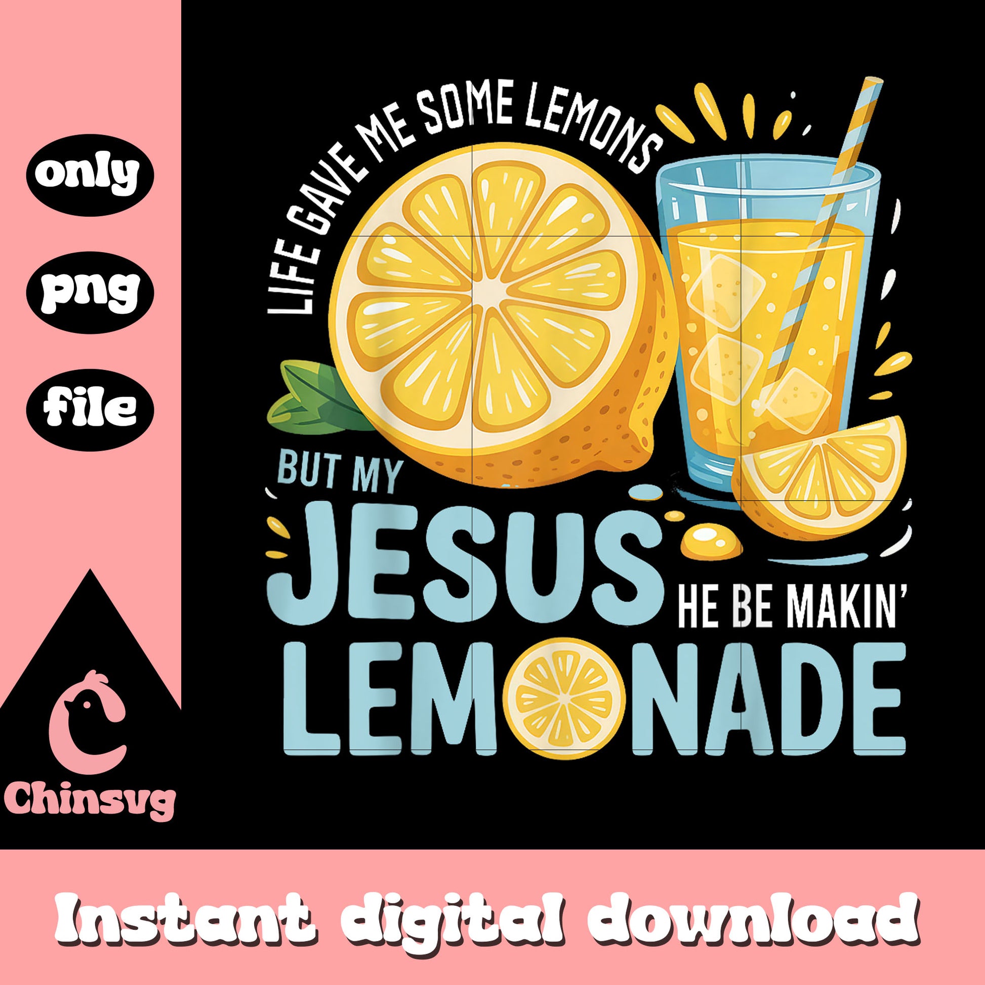 Quote jesus making lemonade design png, jesus quote png, trending png