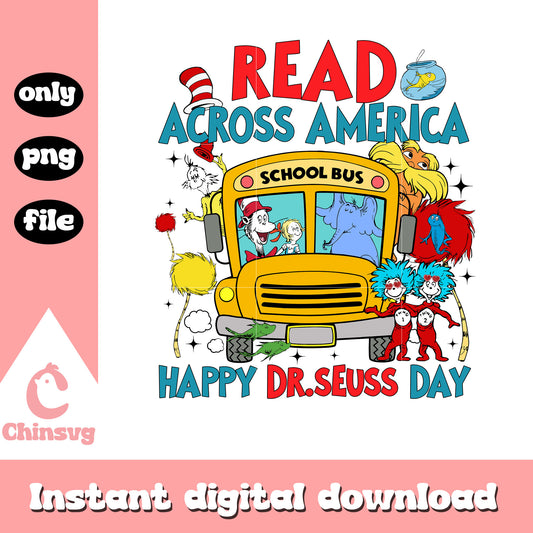 Read across america png, happy dr seuss day png, school bus png