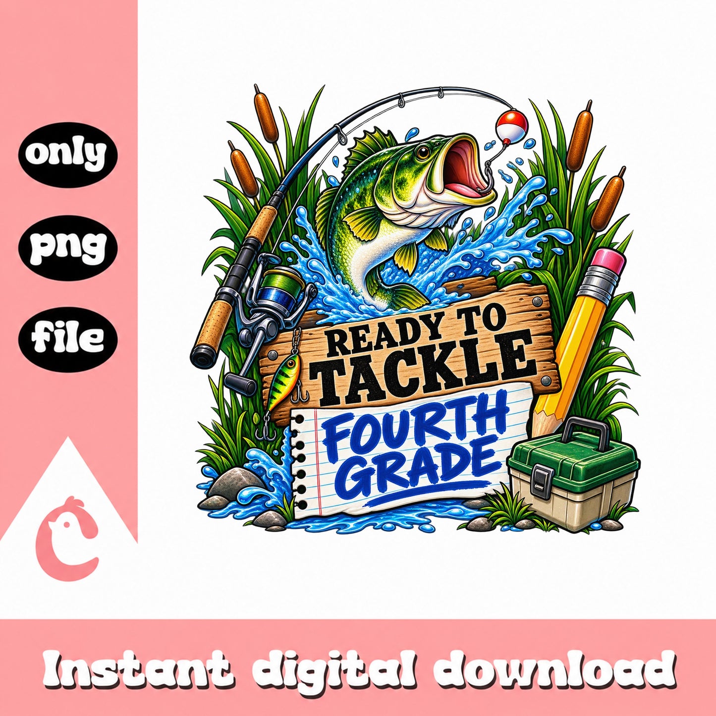 Ready To Tackle Fourth Grade PNG, Fishing Theme, Back To School PNG