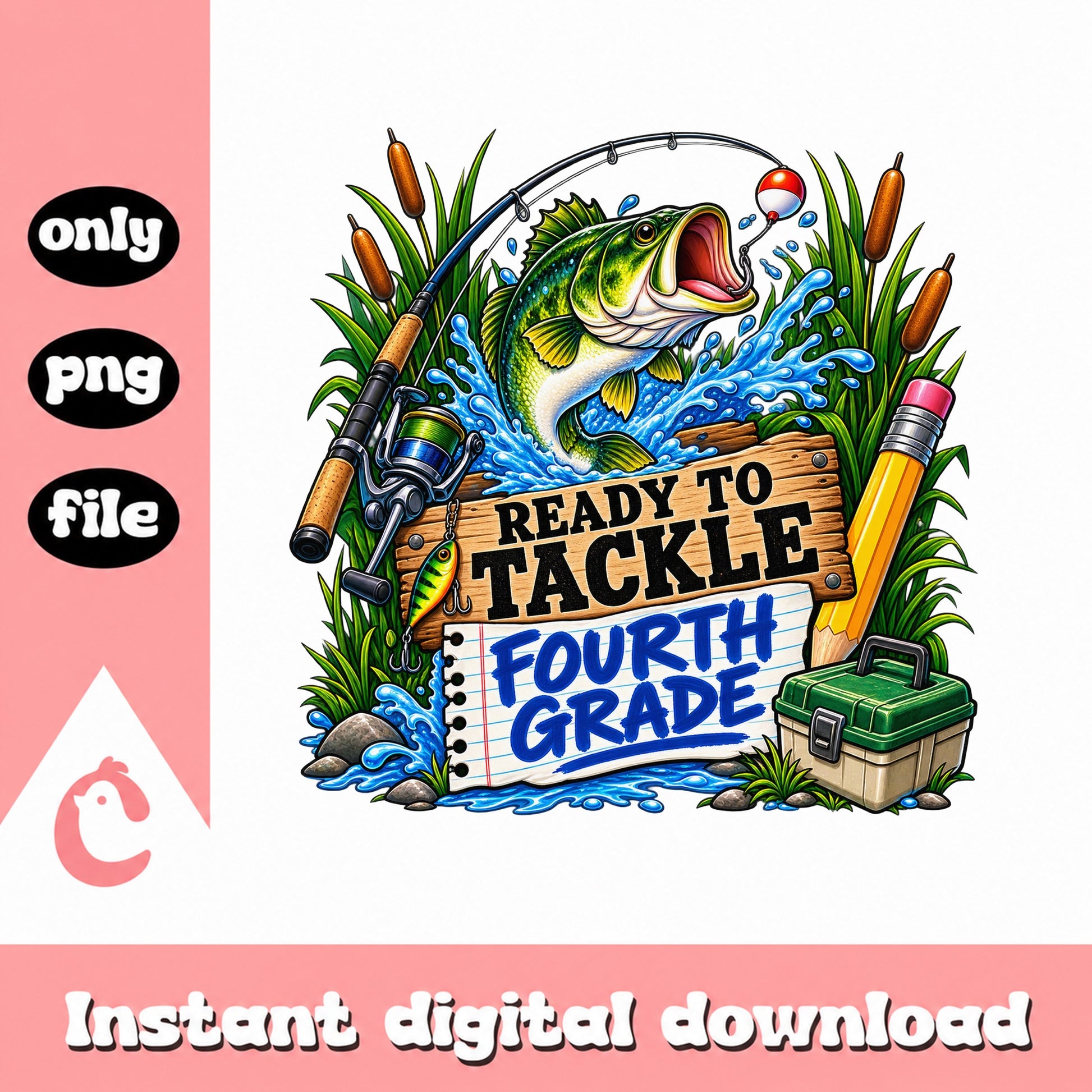 Ready To Tackle Fourth Grade PNG, Fishing Theme, Back To School PNG