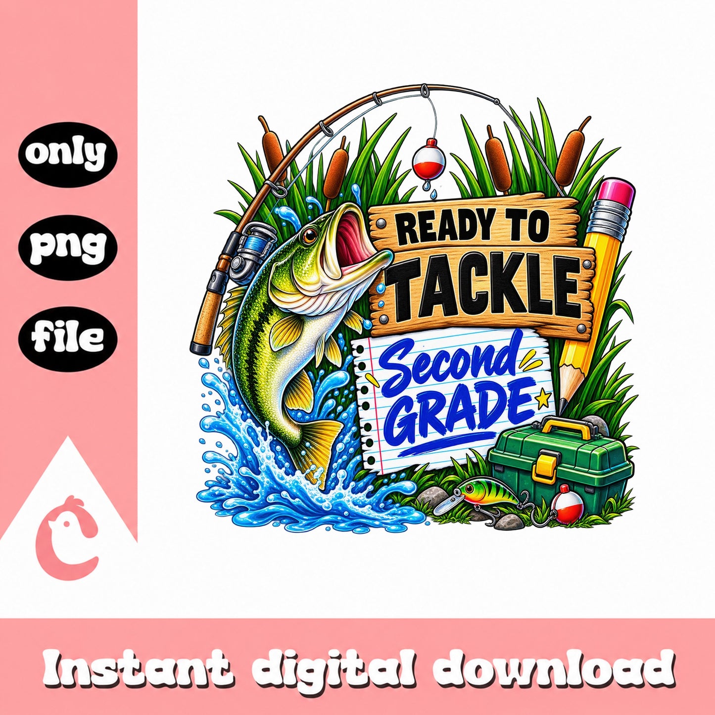 Ready To Tackle Second Grade PNG, Fishing Theme, Back To School PNG