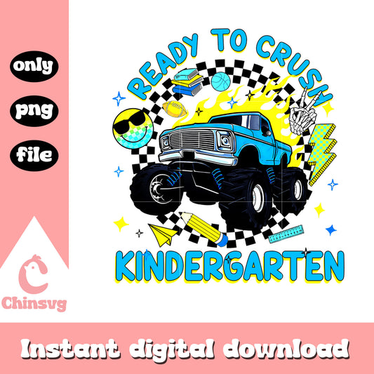 Ready to crush kindergarten design png, welcome back to school png