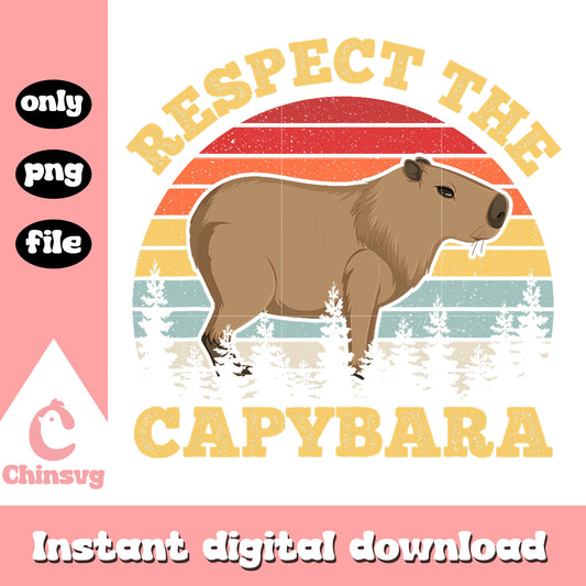 Respect the capypara design png, capypara png, quotes png