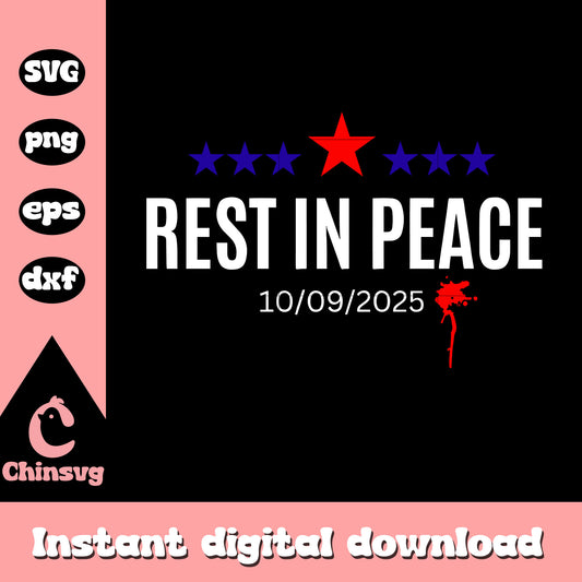 Rest in peace charlie kirk 2025 svg, pray for charlie svg