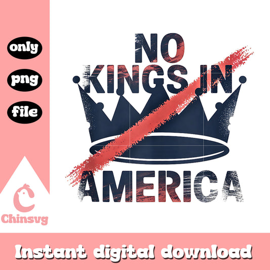 Retro no kings in america png, democracy​ png, patriotic png