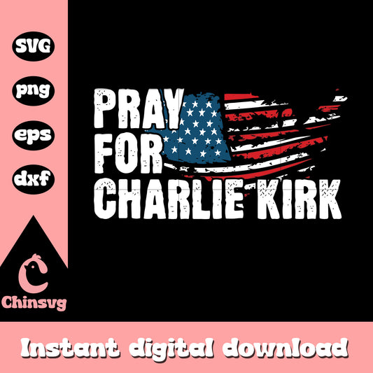 Retro pray for charlie kirk flag svg, charlie kirk rip svg