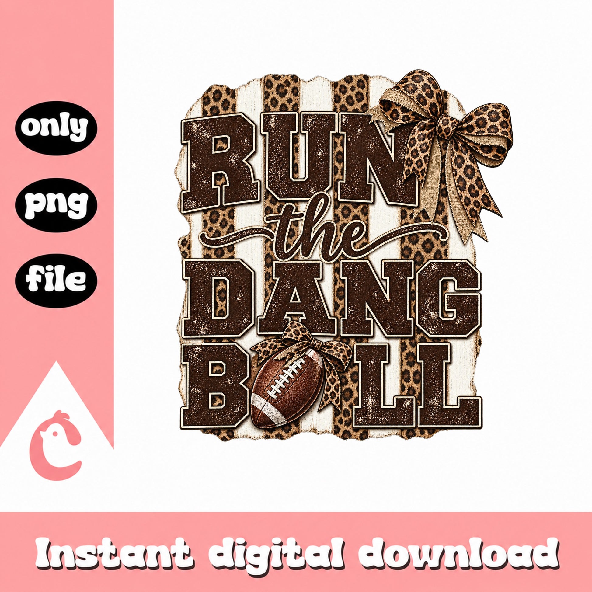 Run The Dang Ball Leopard Print PNG, Football Mom SVG, PNG