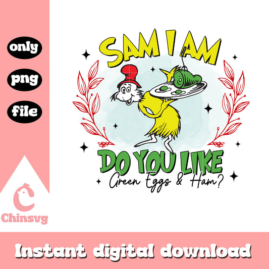 Sam I am do you like green eggs and ham png, dr seuss png