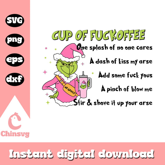 Santa grinch cup of fuckoffee svg, pink grinch mug​ svg
