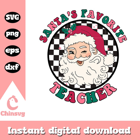 Santa's favorite teacher svg, santa claus svg, teacher svg