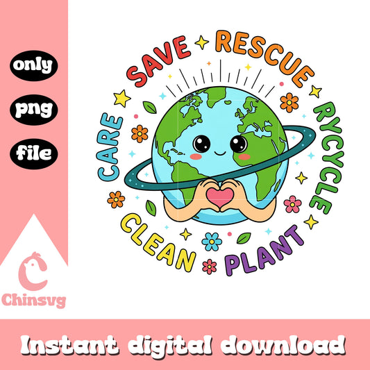 Save rescue recycle care clean planet cute earth png, earth day quotes​ png