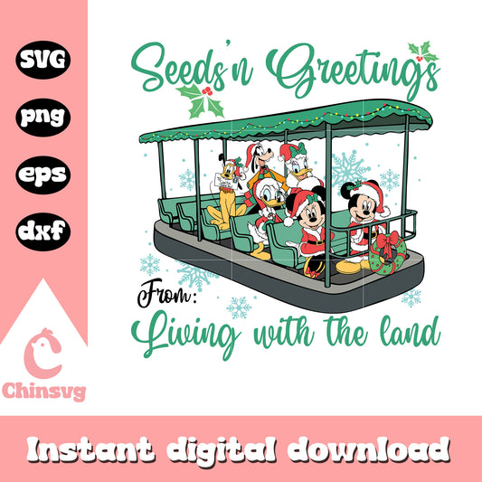 Seeds'n greeting's for living with the land svg, disney mickey christmas party​ svg
