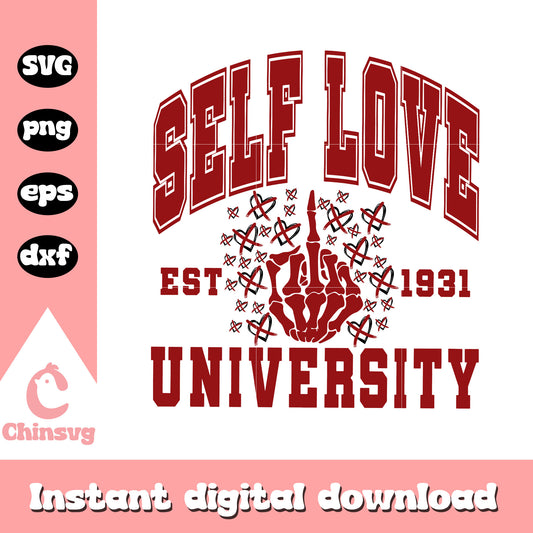 Self love university est 1931 skeleton middle finger svg, skeleton svg