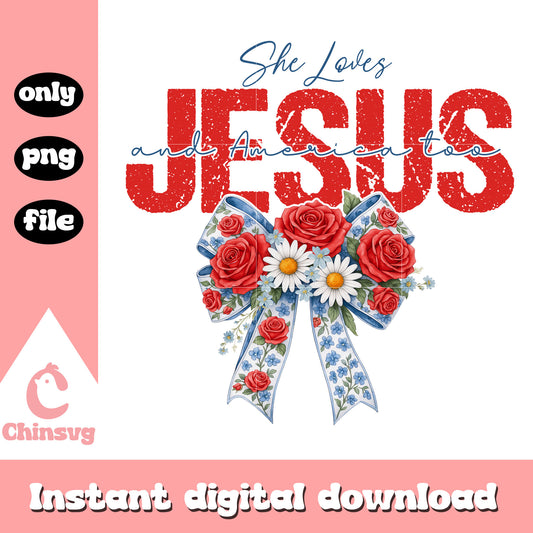 She loves Jesus america rose bow png, She loves Jesus png