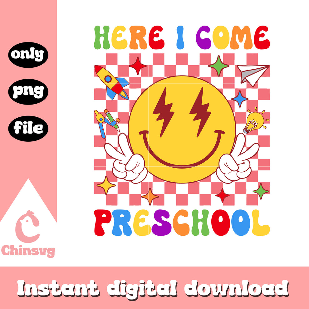 Smiley face here i come preschool png, back to school png – Chinsvg