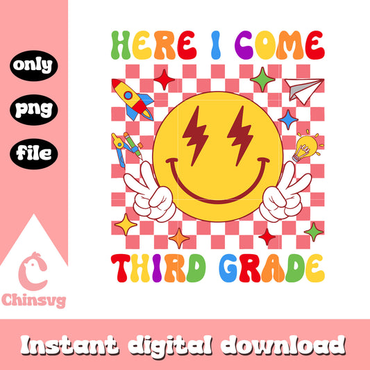 Smiley face here i come third grade png, going back to school png