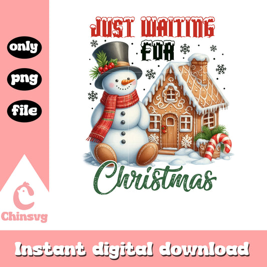 Snowman just waiting for christmas png, gingerbread house​ png