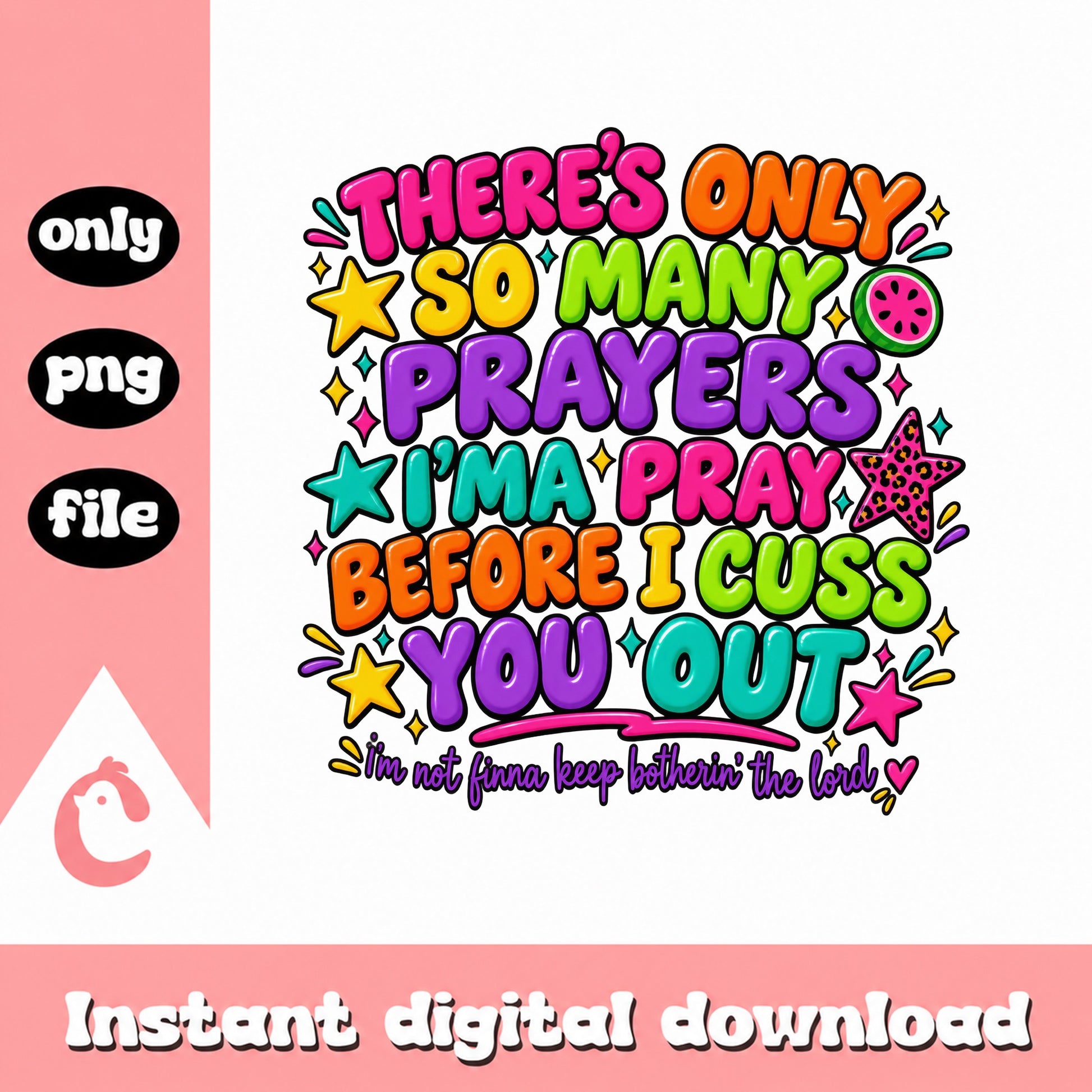 So Many Prayers Funny Quote PNG, Christian Humor Saying, Instant Download PNG