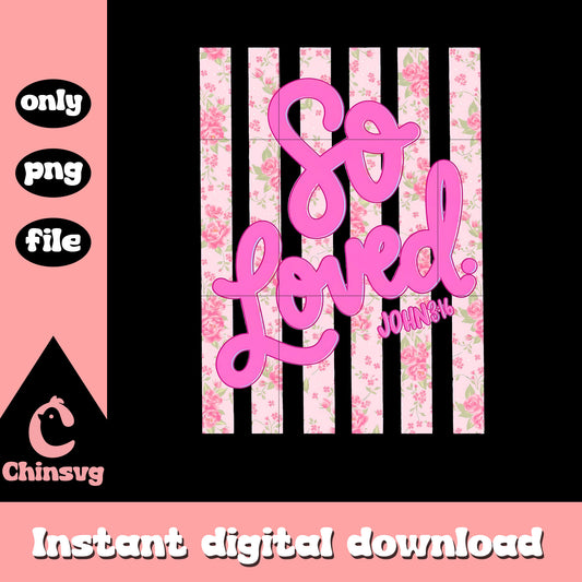 So loved flower stripes png