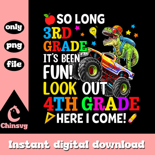 So long 3rd grade look out 4th grade design png, back to school png