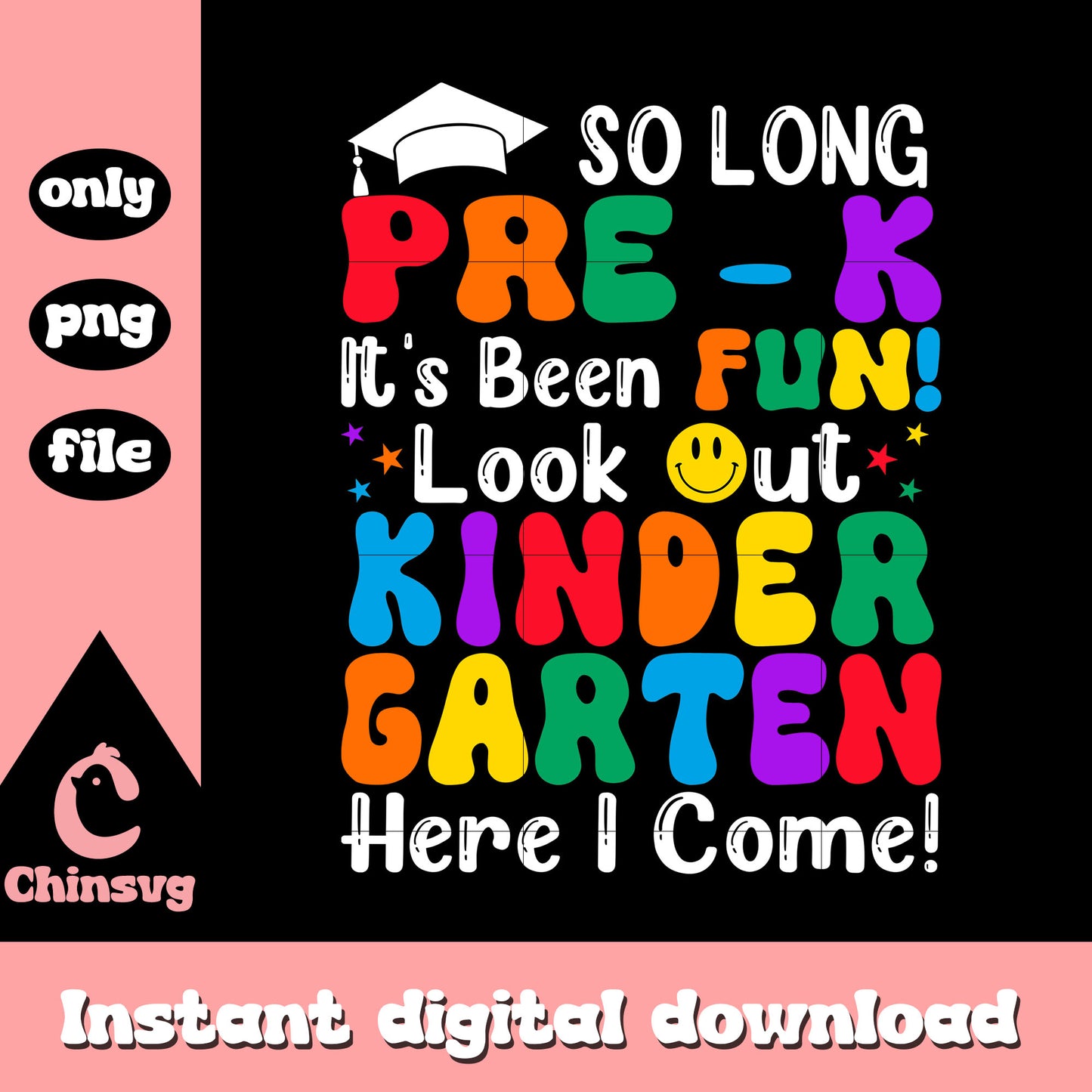 So long pre-k look out kindergarten png, going back to school png