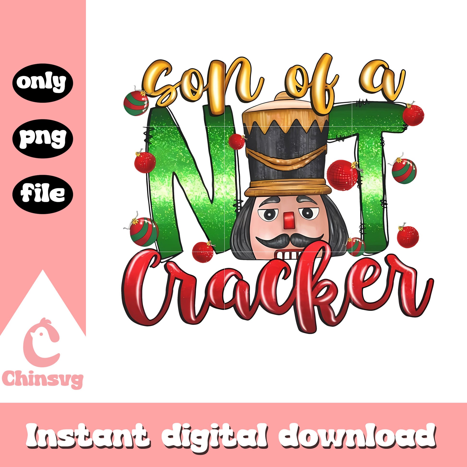 Son of a nutcracker christmas decor png, christmas vacation png