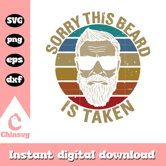 Sorry this beard is taken svg, logo design svg, quotes svg