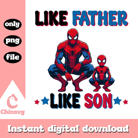 Spiderman like father like son png, advengers png, father's day png