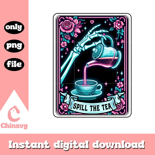 Spill the tea tarot card png, skeleton hand png, tarot card png