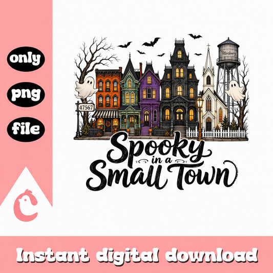 Spooky In A Small Town Halloween PNG, Haunted House PNG, Ghost PNG