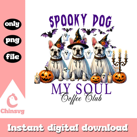 Spooky dogs my soul coffee club design png, happy halloween png