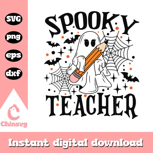 Spooky teacher ghost cute design svg, ghost halloween svg