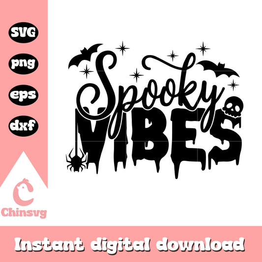 Spooky vibes halloween black svg, halloween vibes​ svg