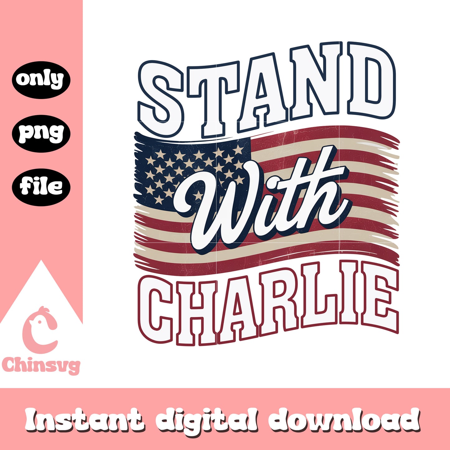 Stand with charlie america flag design png, charlie.kirk png