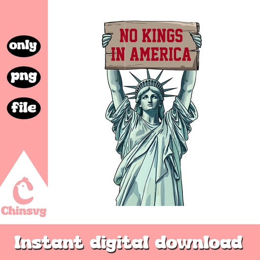 Statue of liberty no kings in america design png, the statue of liberty​ png
