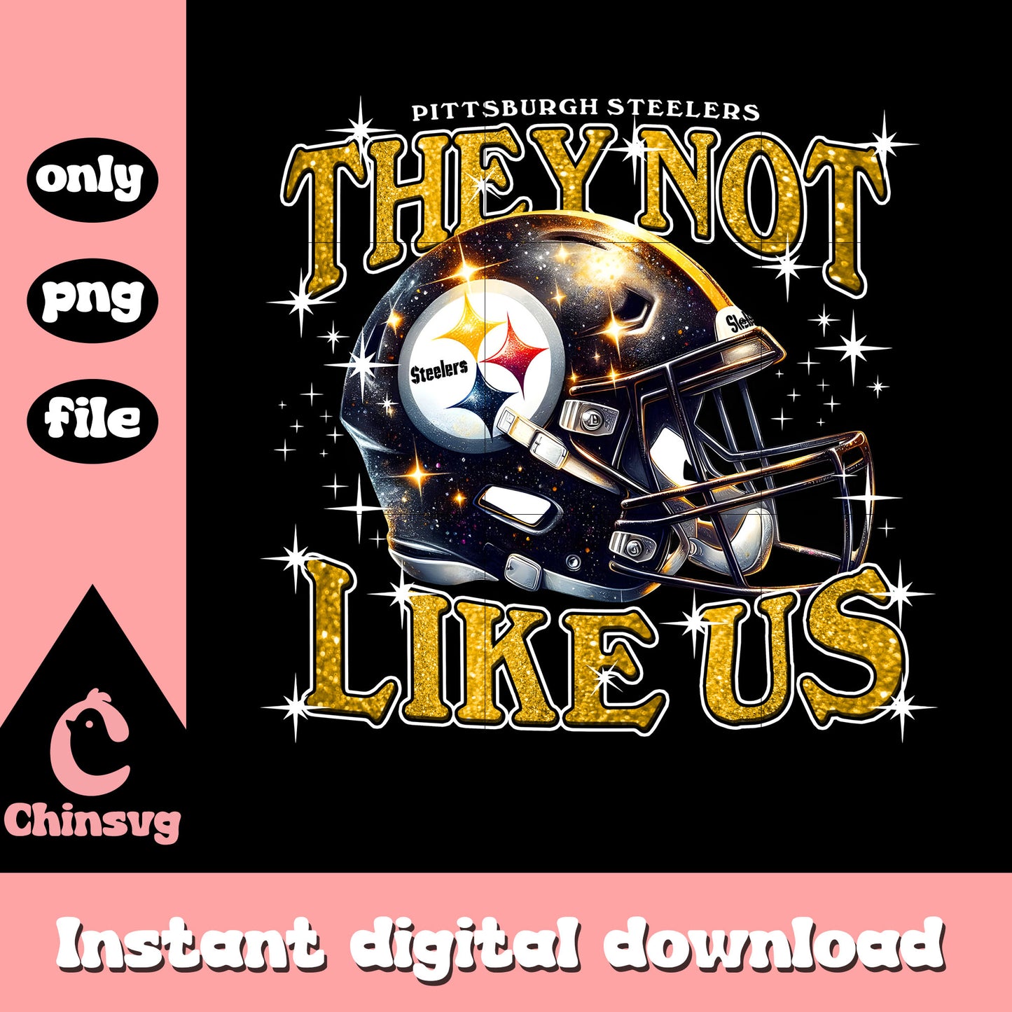Steelers they not like us png, Pittsburgh Steelers helmet png