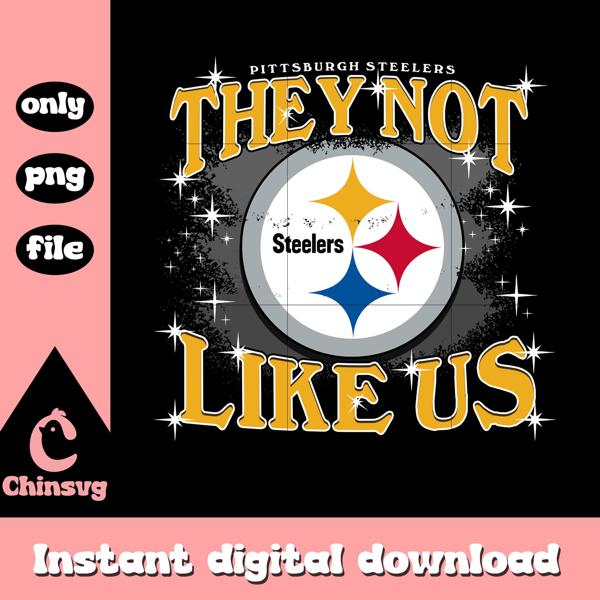 Steelers they not like us png, Pittsburgh Steelers team png