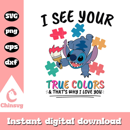 Stitch I see your true colors svg, autism awareness color svg 