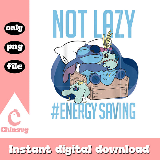 Stitch Not Lazy Energy Saving png, Stitch Not Lazy png
