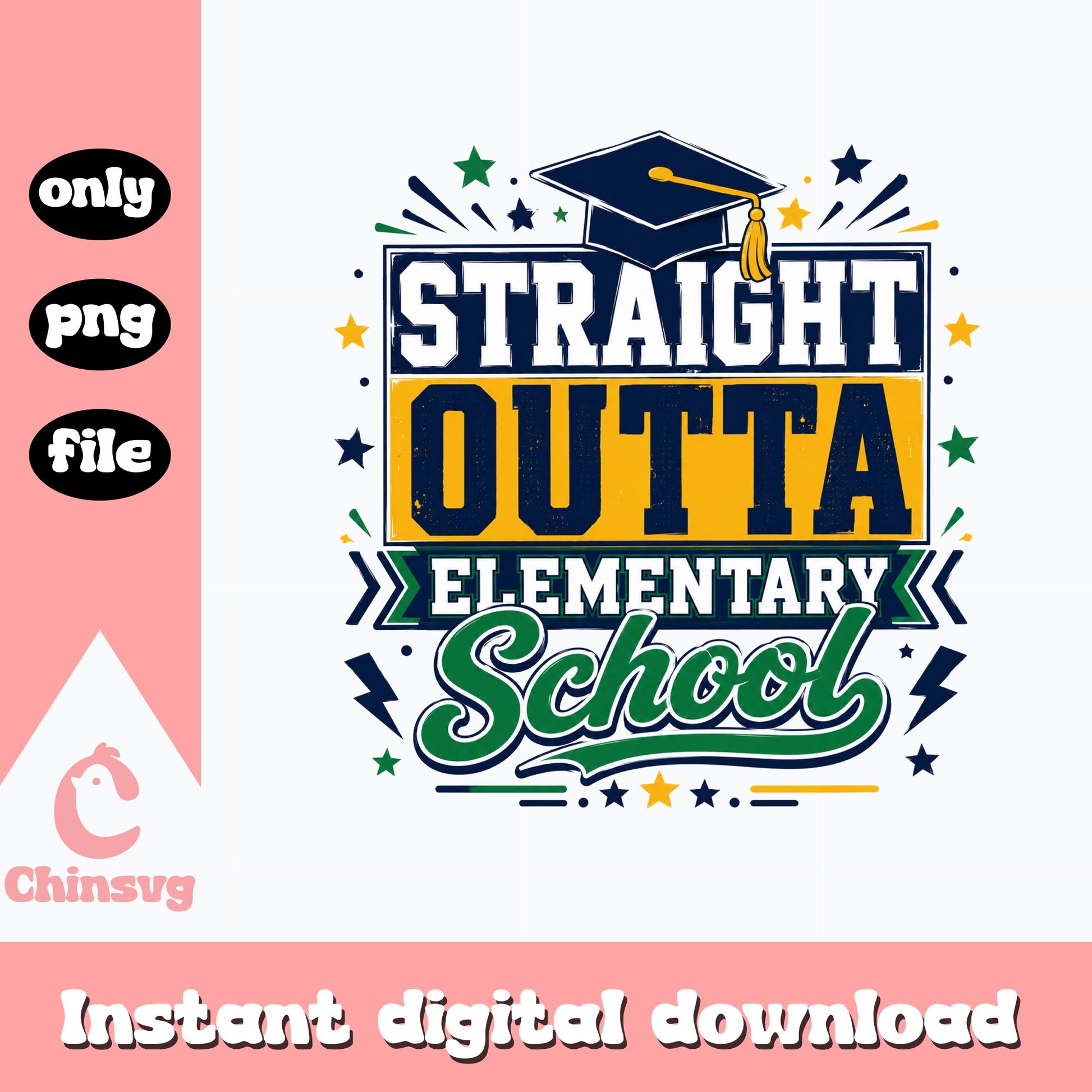 Straight Outta Elementary School PNG, Graduation PNG, Last Day Of School PNG