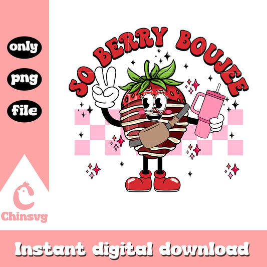 Strawberry Valentine So Berry  Boujee