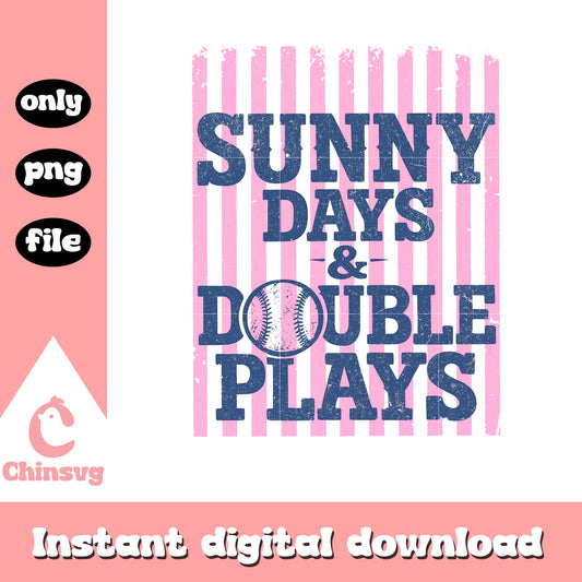 Sunny days and double plays png