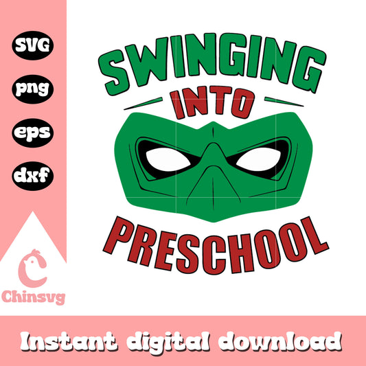 Swinging into preschool green lantern mask svg, green lantern svg