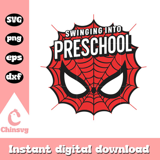 Swinging into preschool spiderman eyes design svg, spiderman svg