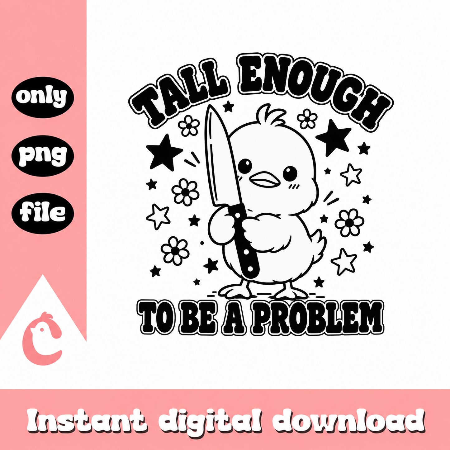 Tall Enough To Be A Problem Chicken SVG, Funny Farm PNG, Cute Animal SVG