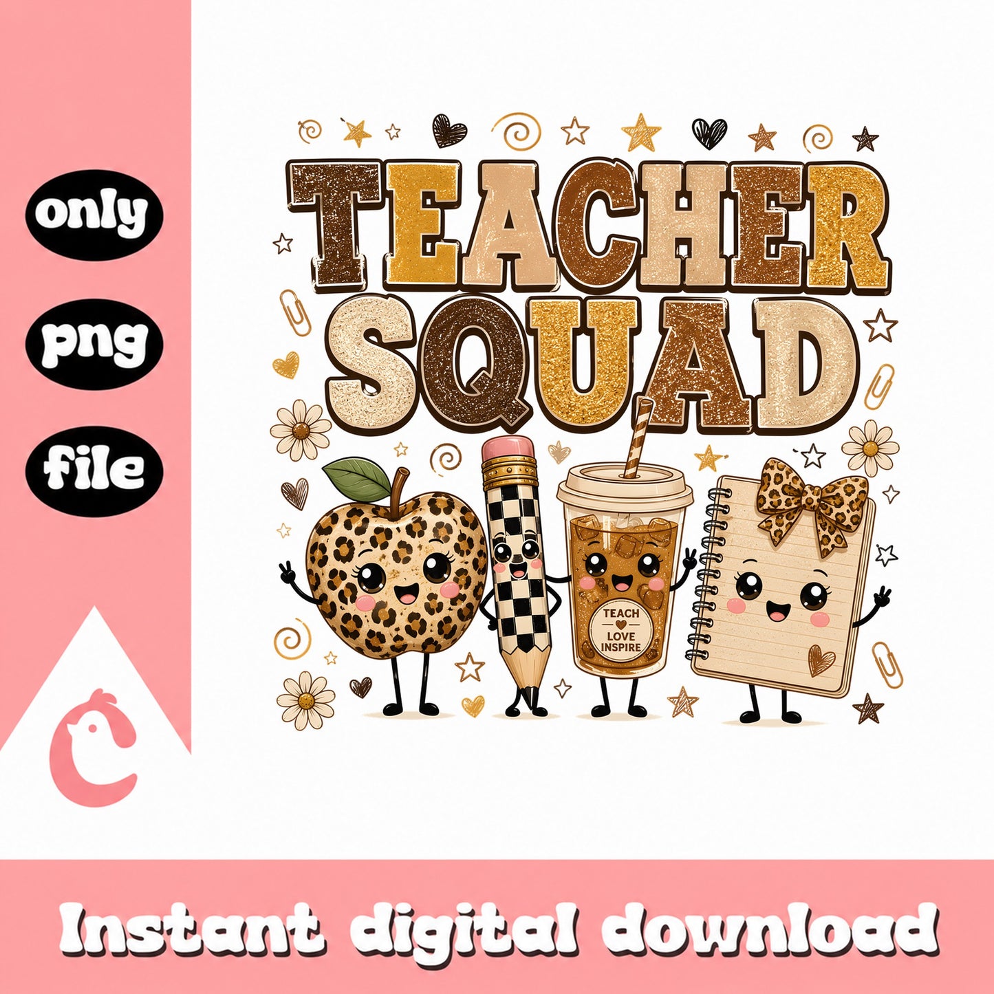 Teacher Squad PNG, Teach Love Inspire, Back To School PNG