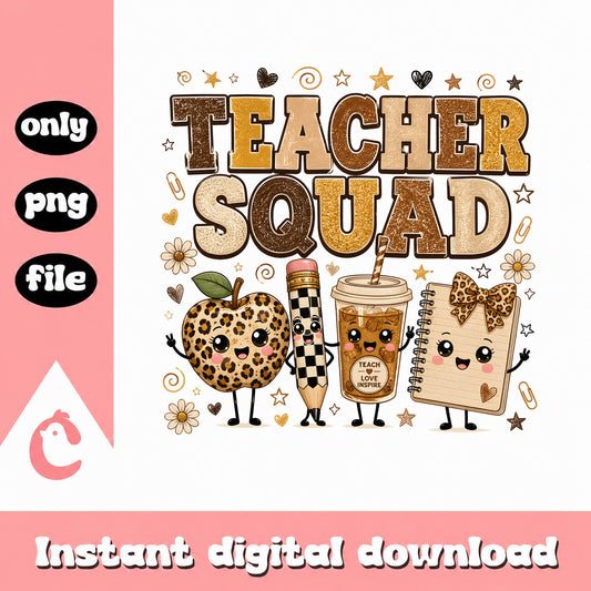 Teacher Squad PNG, Teach Love Inspire, Back To School PNG
